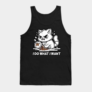 Funny Cat I Do What I Want Tank Top